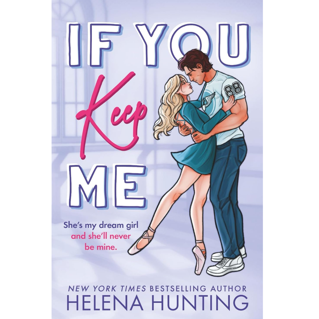 If You Keep Me By  Helena Hunting