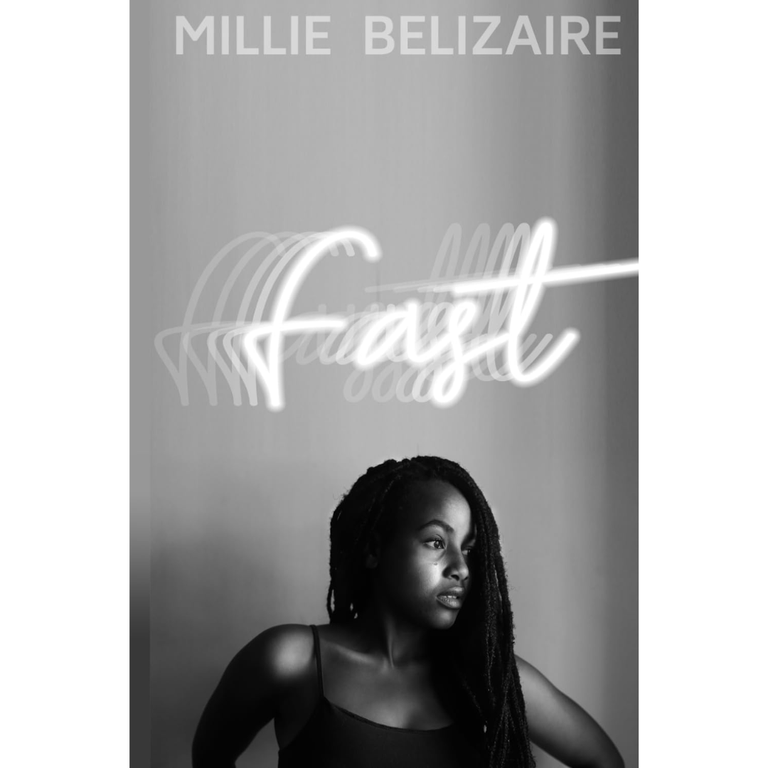 fast by Millie Belizaire