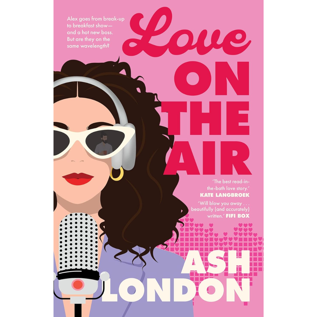 Love on the Air By Ash London