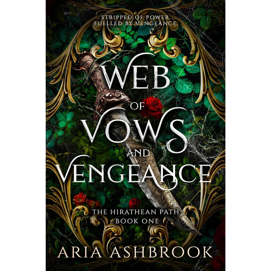Web of Vows and Vengeance By Aria Ashbrook