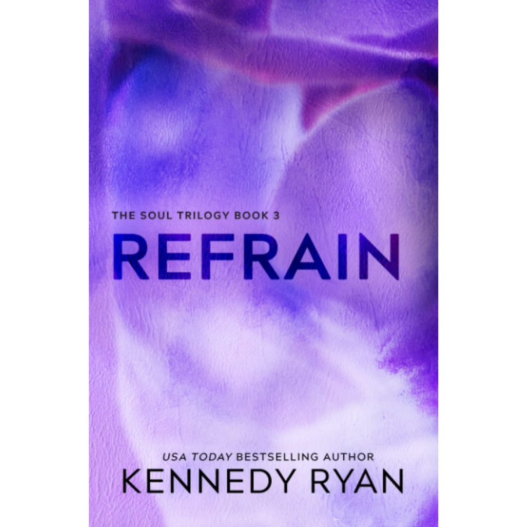 Refrain By Kennedy Ryan