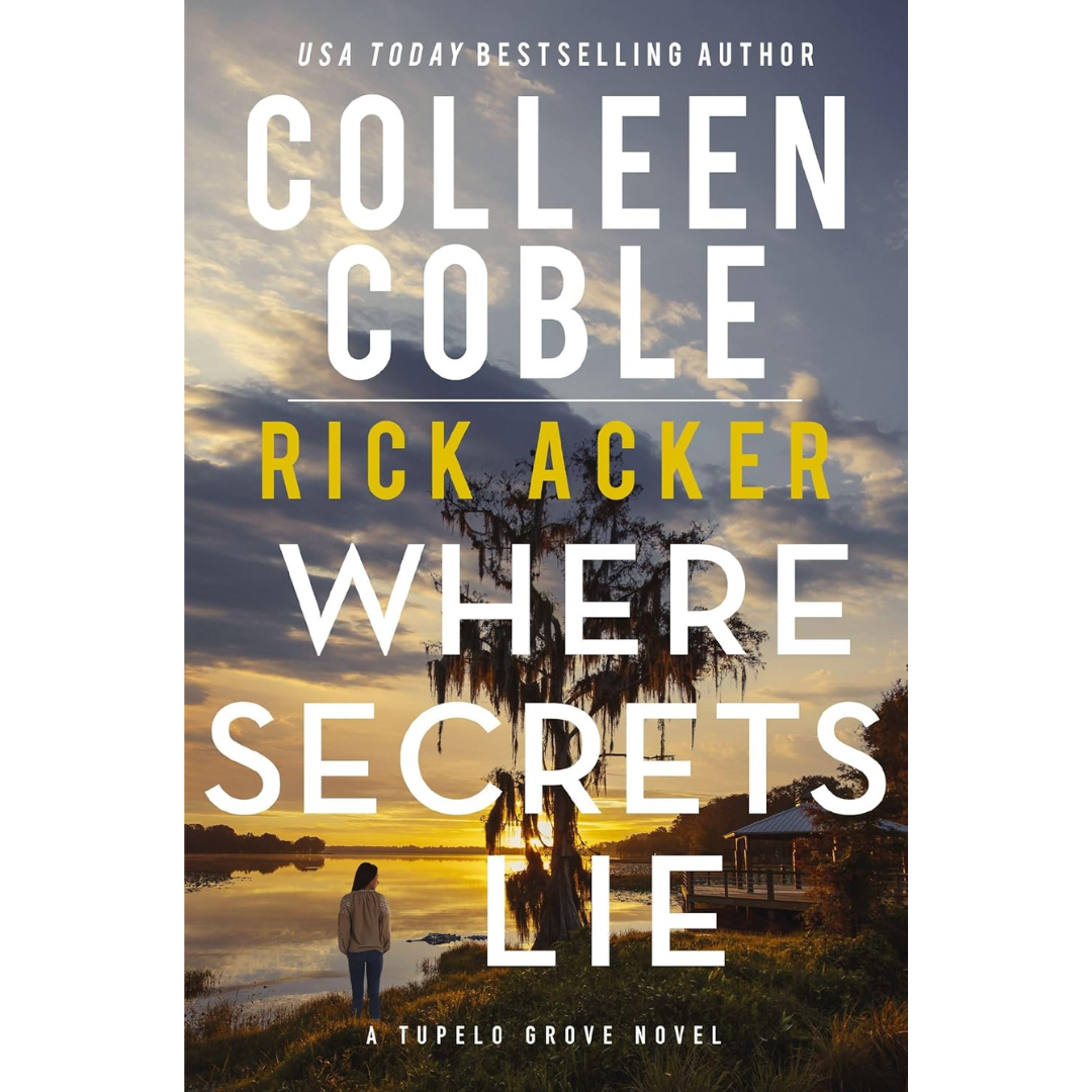 Where Secrets Lie By Colleen Coble