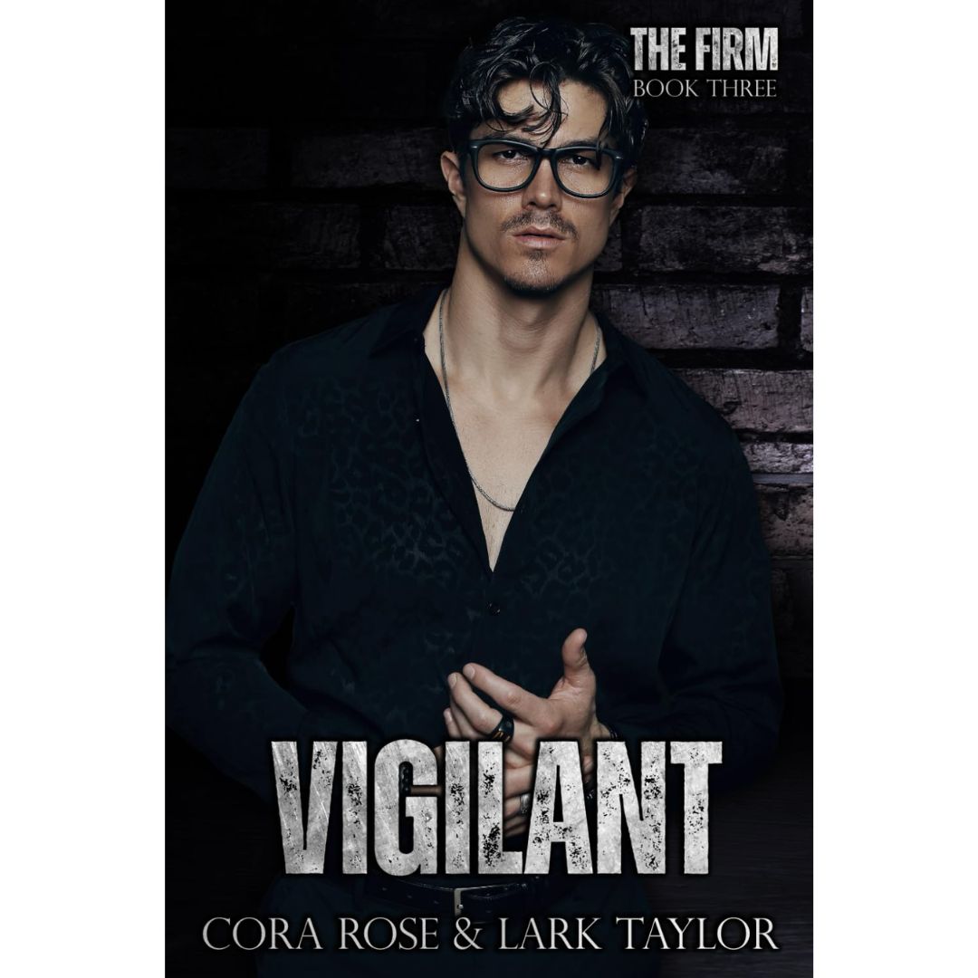 Vigilant By Cora Rose