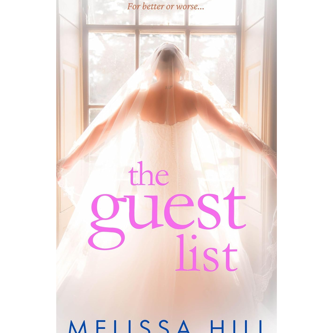 The Guest List By Melissa Hill