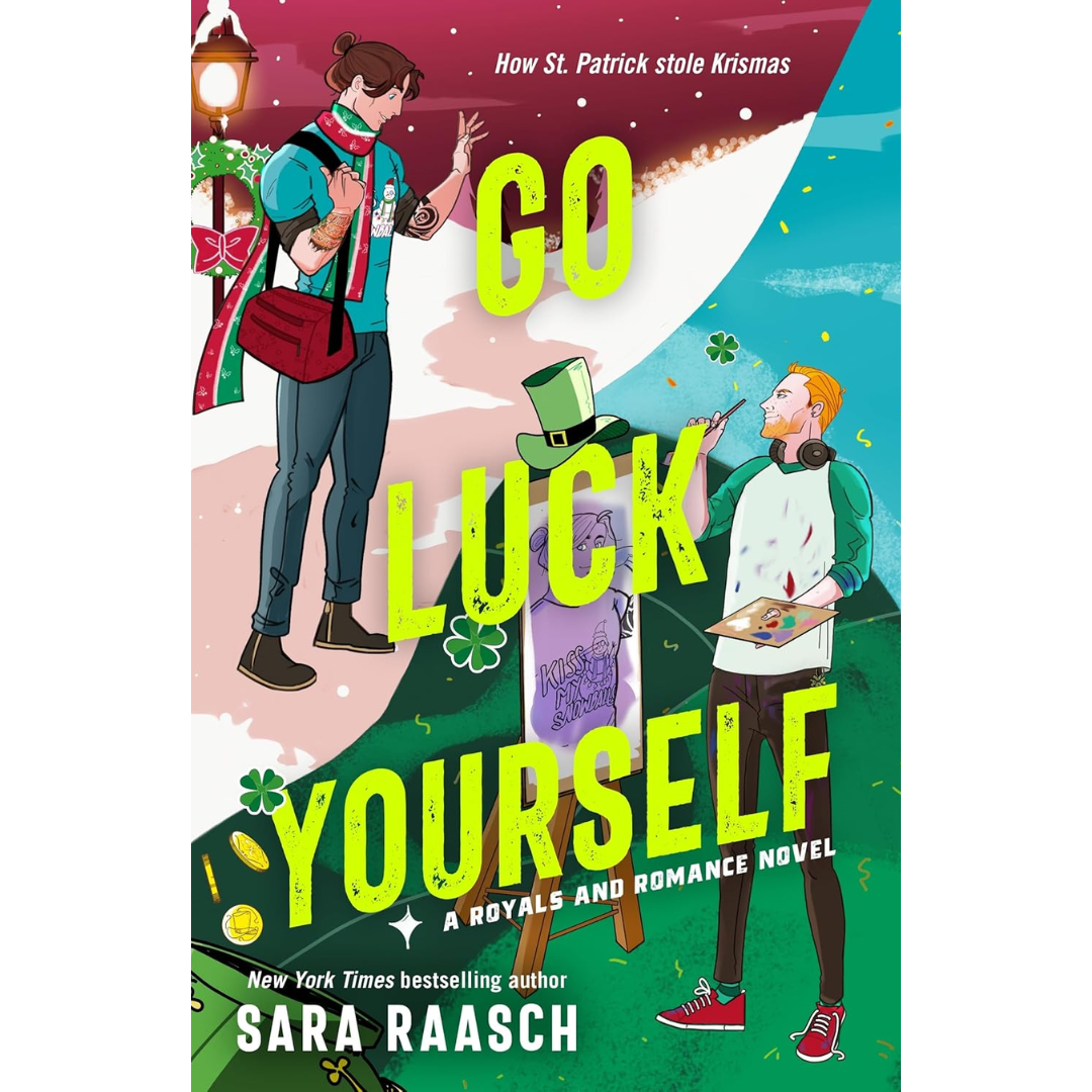 Go Luck Yourself By Sara Raasch