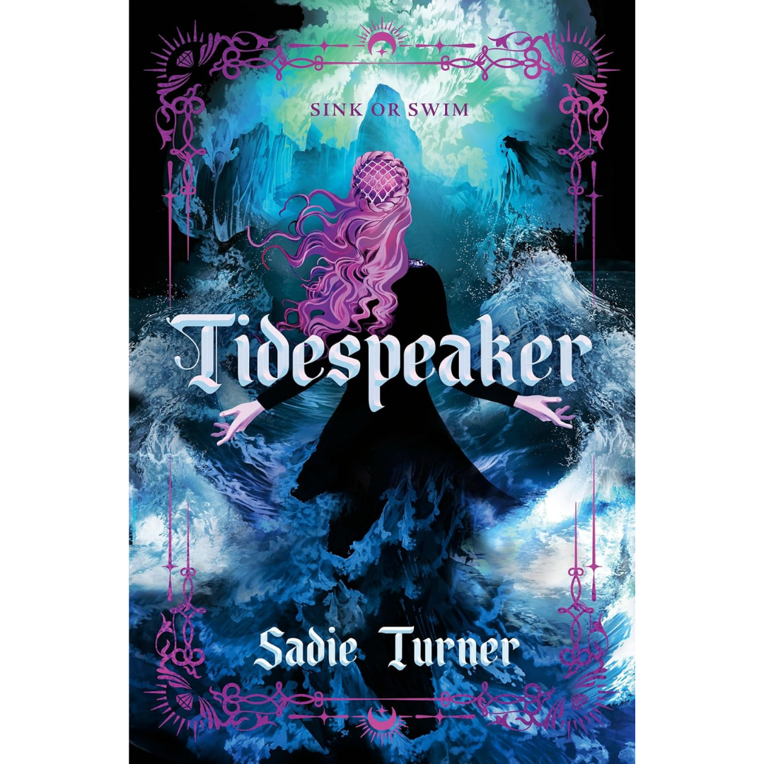 Tidespeaker By Sadie Turner
