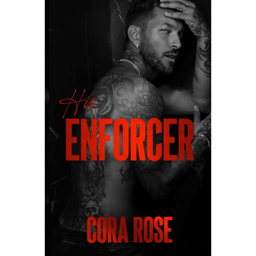 His Enforcer By Cora Rose