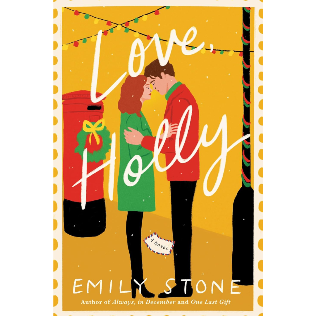 Love, Holly By Emily Stone