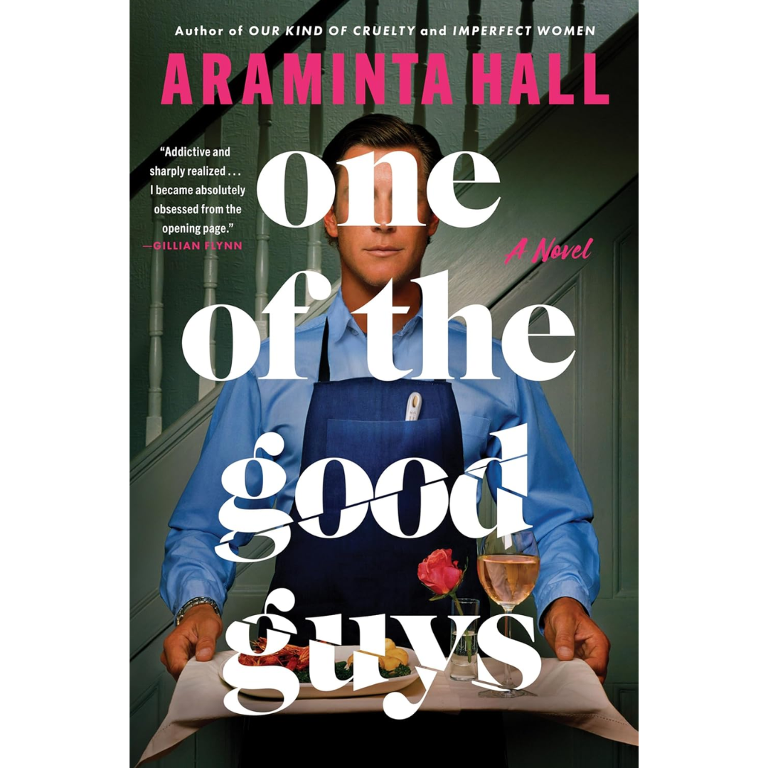 One of the Good Guys By Araminta Hall