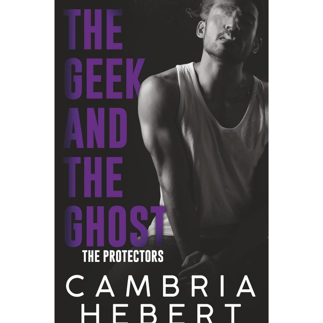 The Geek and the Ghost By Cambria Hebert