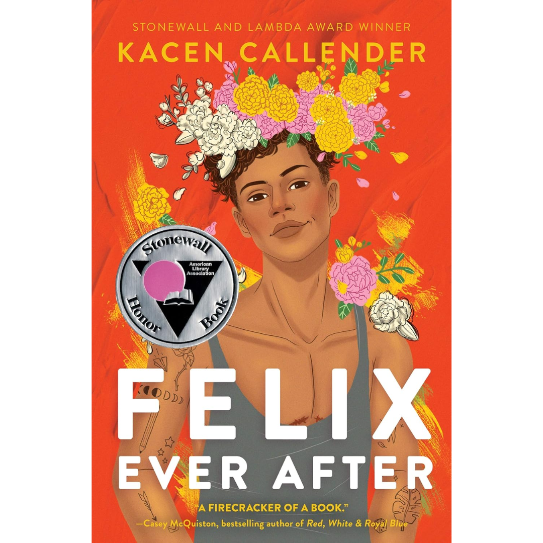 Felix Ever After By Kacen Callender