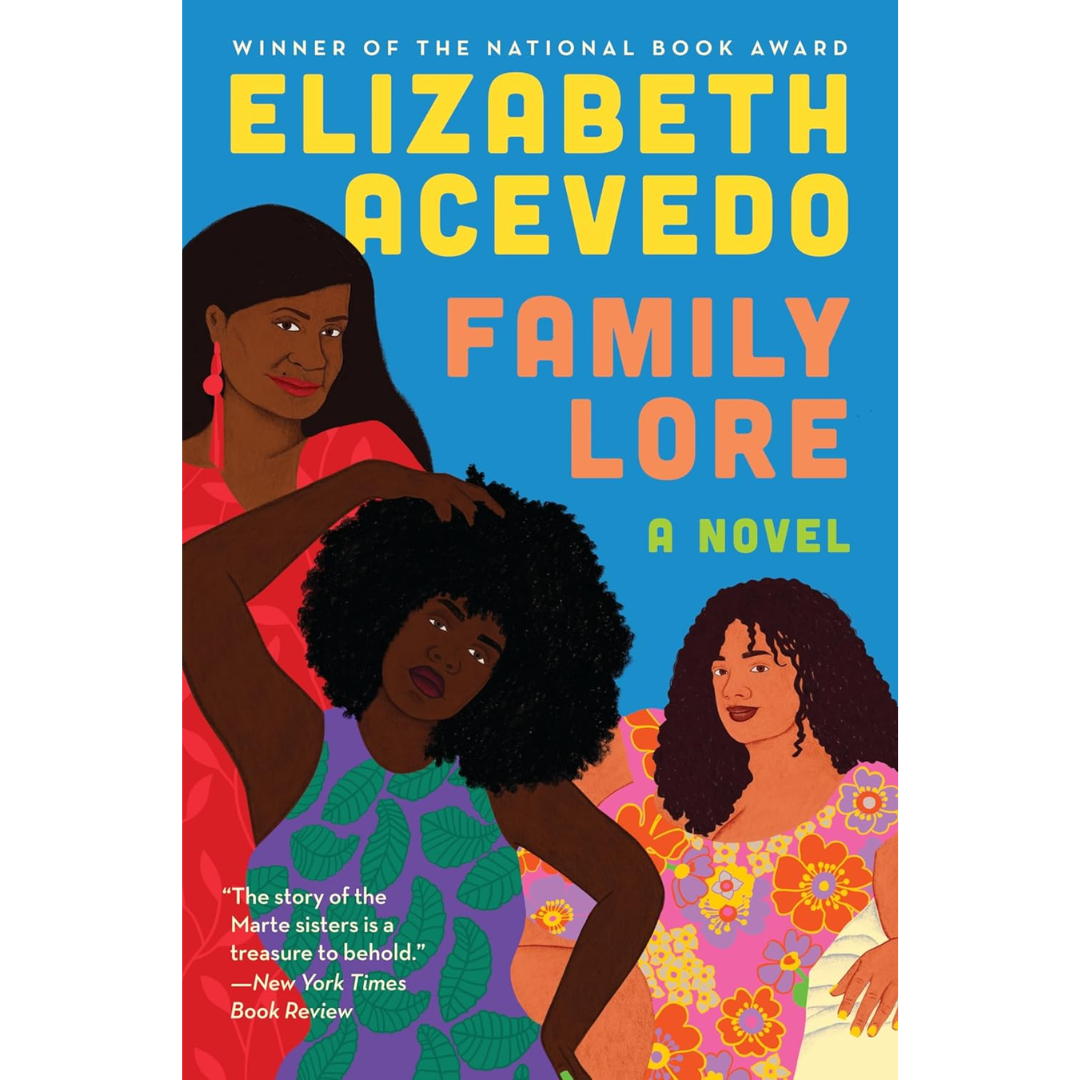 Family Lore By Elizabeth Acevedo