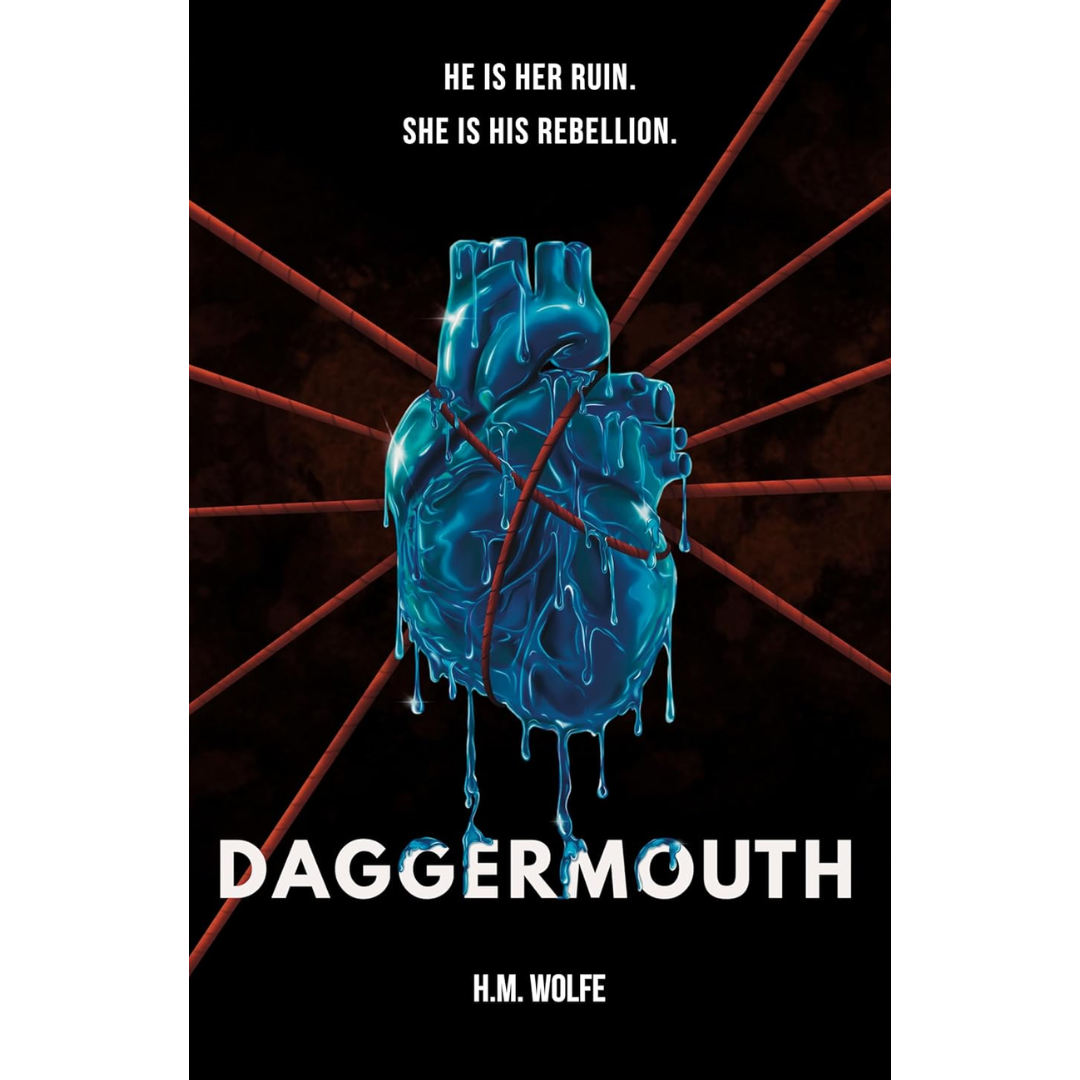 Daggermouth: A Dark Dystopian Romance By H.M. Wolfe