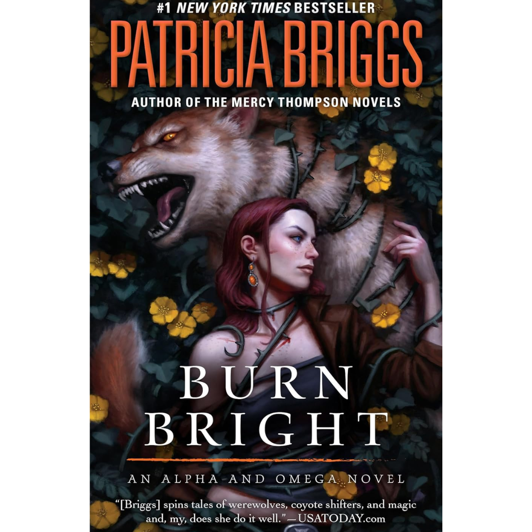 Burn Bright By Patricia Briggs