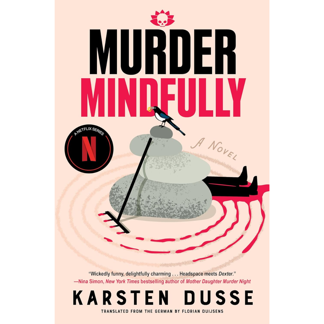Murder Mindfully By Karsten Dusse