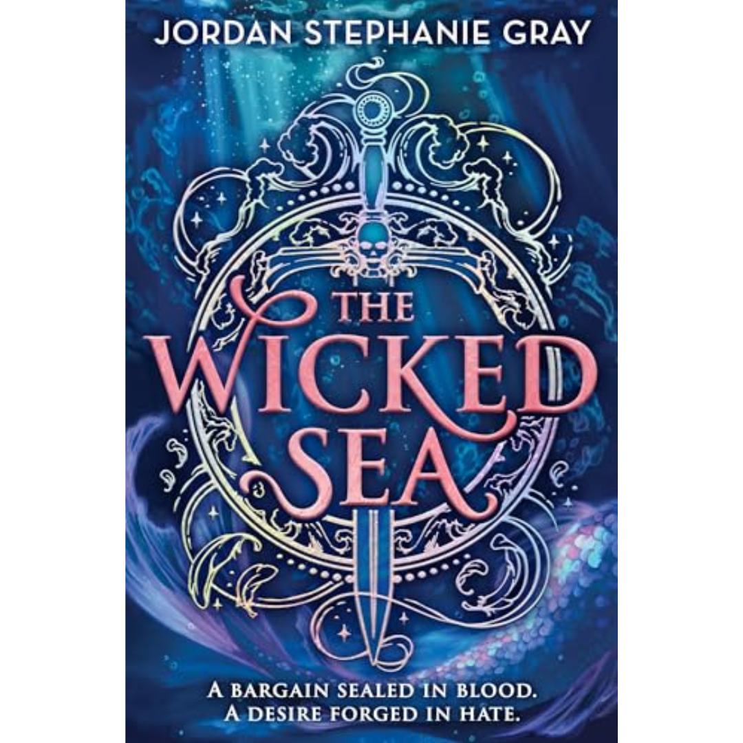 The Wicked Sea By Jordan Stephanie Gray