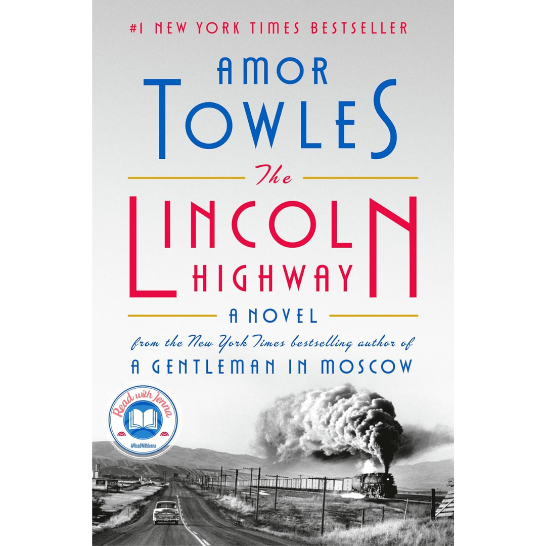 The Lincoln Highway By Amor Towles