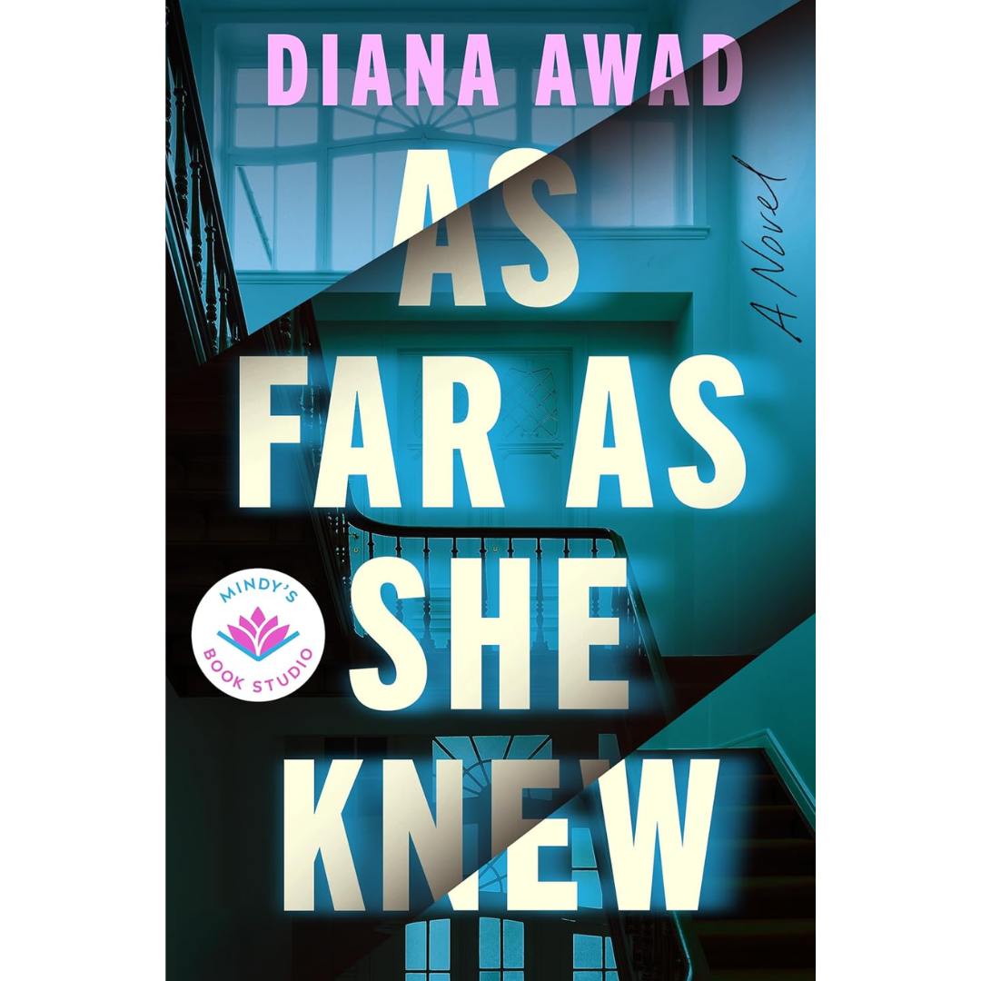 As Far as She Knew By Diana Awad