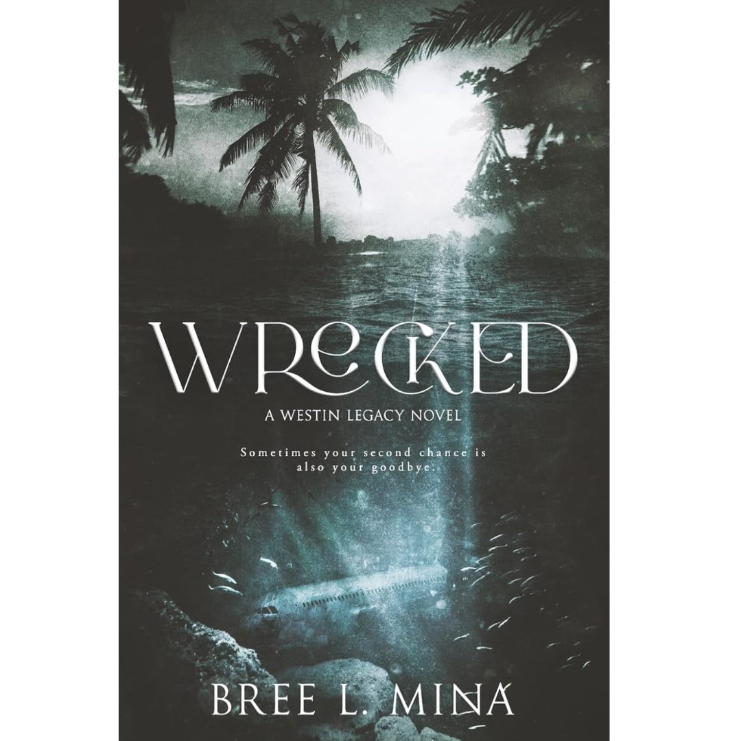 Wrecked by Bree L. Mina