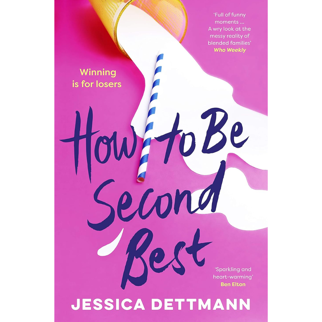 How to Be Second Best By Jessica Dettmann