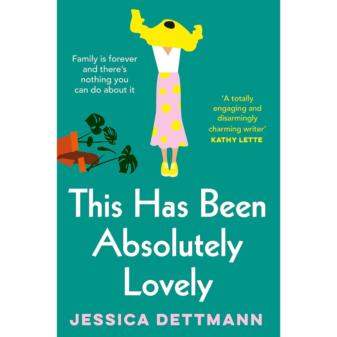 This Has Been Absolutely Lovely By Jessica Dettmann