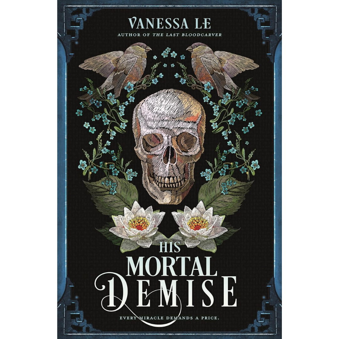 His Mortal Demise By Vanessa Le