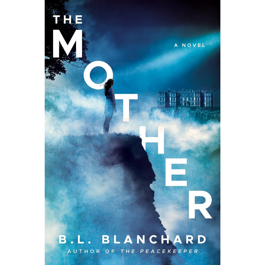 The Mother By B.L. Blanchard