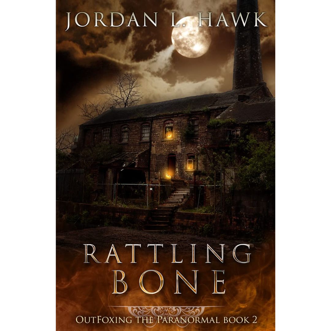 Rattling Bone by Jordan L. Hawk