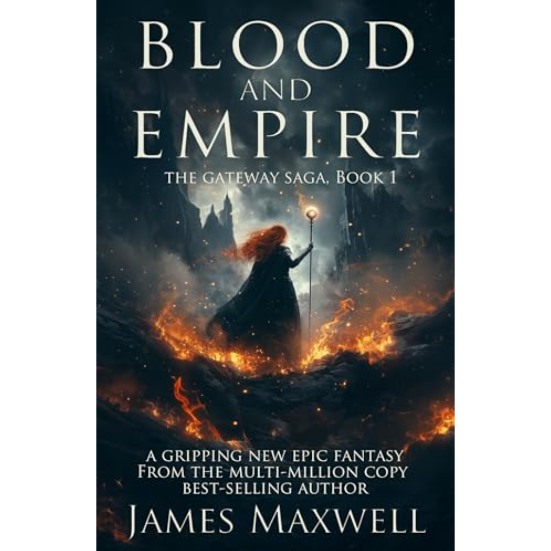 Blood and Empire By James Maxwell