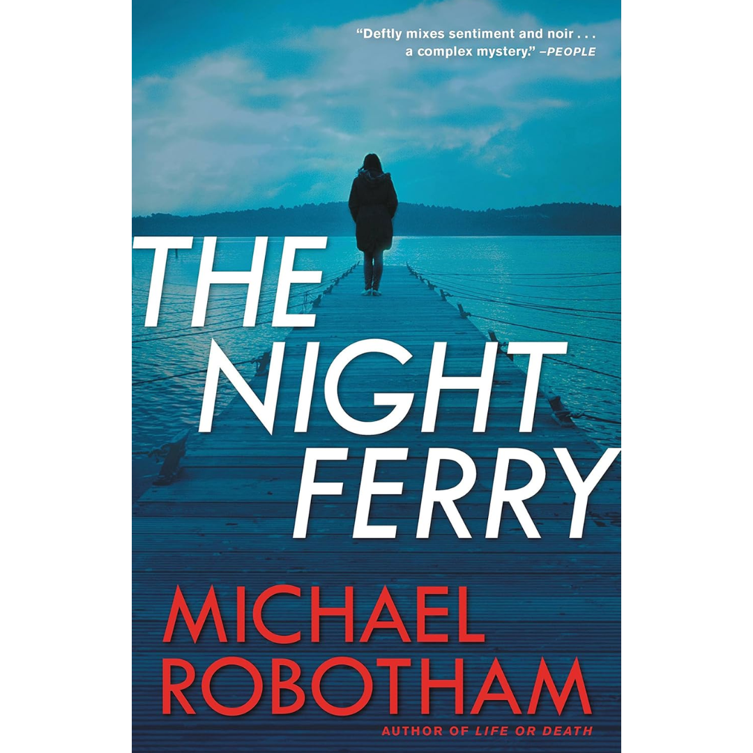 The Night Ferry By Michael Robotham