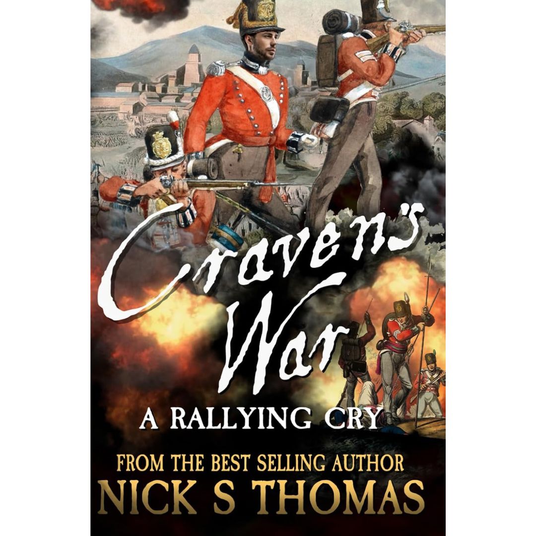 Craven's War: A Rallying Cry by Nick S. Thomas