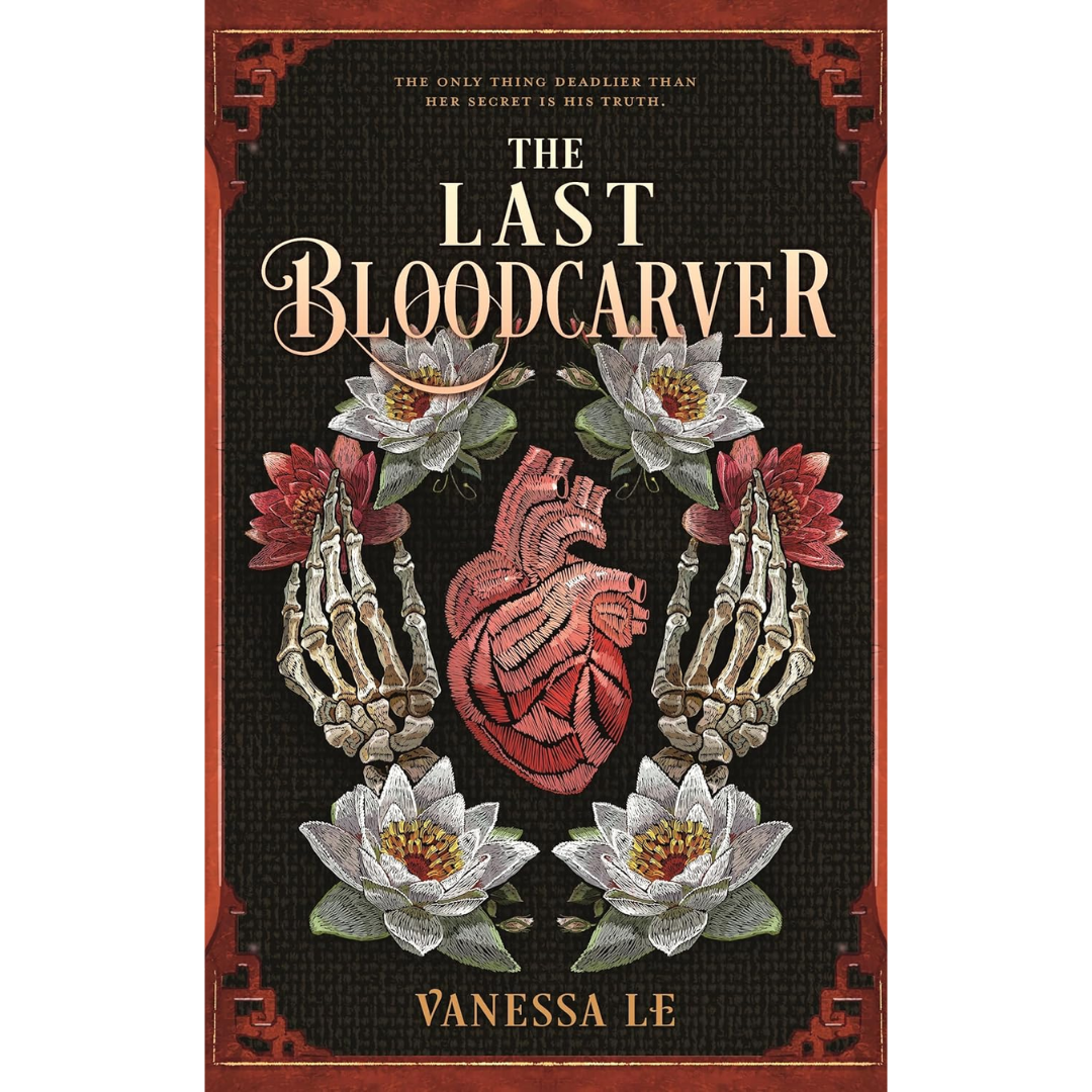 The Last Bloodcarver By Vanessa Le