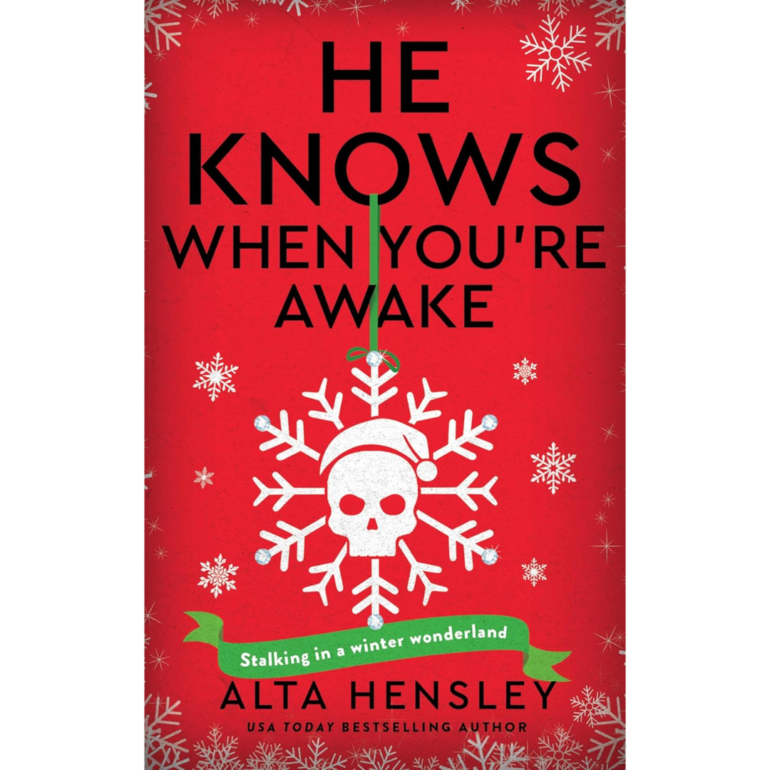 He Knows When You’re Awake By Alta Hensley