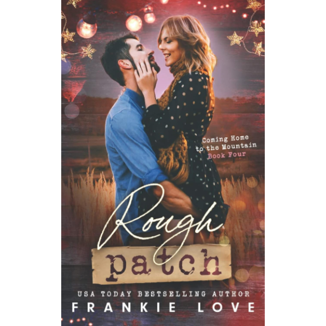 Rough Patch By Frankie Love