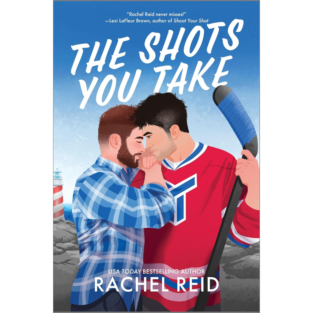 The Shots You Take By Rachel Reid